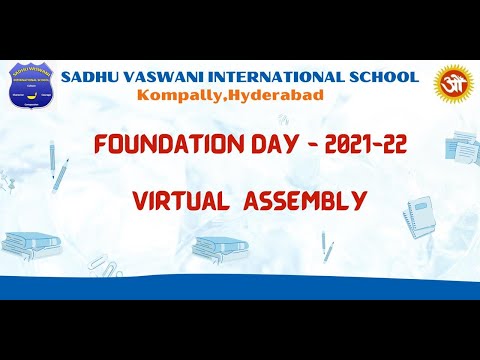 Sadhu Vaswani International School -  FOUNDATION DAY 2021-22