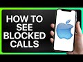 How To See Blocked Calls On iPhone 2024! (Full Tutorial)