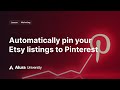 How To Automatically Pin Your Etsy Listings To Pinterest With Alura