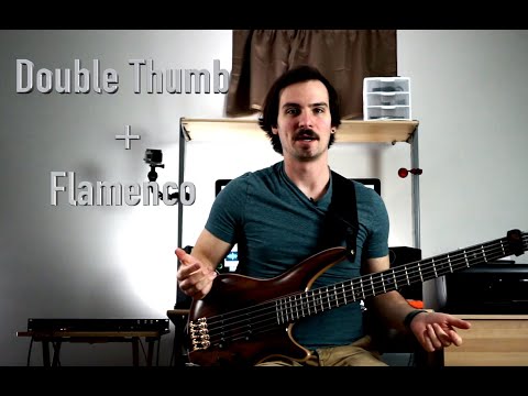 Advanced Bass Lesson - Double Thumb w/ Flamenco