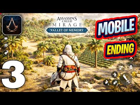 Assassin's Creed Mirage Mobile Valley Of Memory Gameplay Walkthrough Part 3 & Ending(iOS)