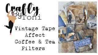 Turning Empty Tea Bags Into Vintage Junk Journal Tape