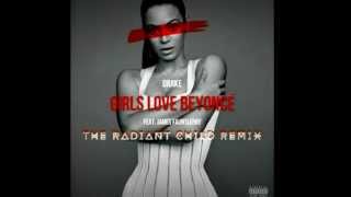 Drake feat James Fauntleroy - Girls Love Beyonce (The Radiant Child Remix)