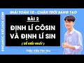 Toán 10 Chân trời sáng tạo Bài 2: Định lý côsin và định lý sin - Giải Toán 10