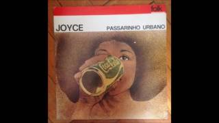 Joyce / Passarinho Urbano / 1977 / Full Album