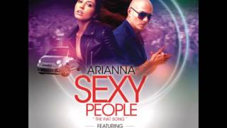 Arianna Ft Pitbull - Sexy People