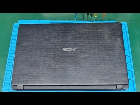 Acer ASPIRE 3 A315 Hardware Upgrade