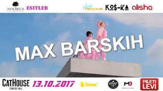 MAx Barskih LIVE 13/12017