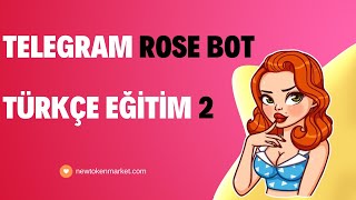 Telegram Grup Botu Telegram Rose Bot Rose Bot Kullanım Eğitim 2 Mp4 3GP & Mp3