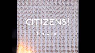 Citizens! - True Romance