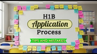 H1B Application Process: TIPS AND MISTAKES (Edited)