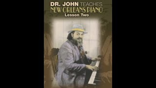 Dr. John Teaches New Orleans Piano - DVD Two