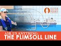 ASK US ANYTHING The Plimsoll Line Load Lines On Ships And How They Re Used