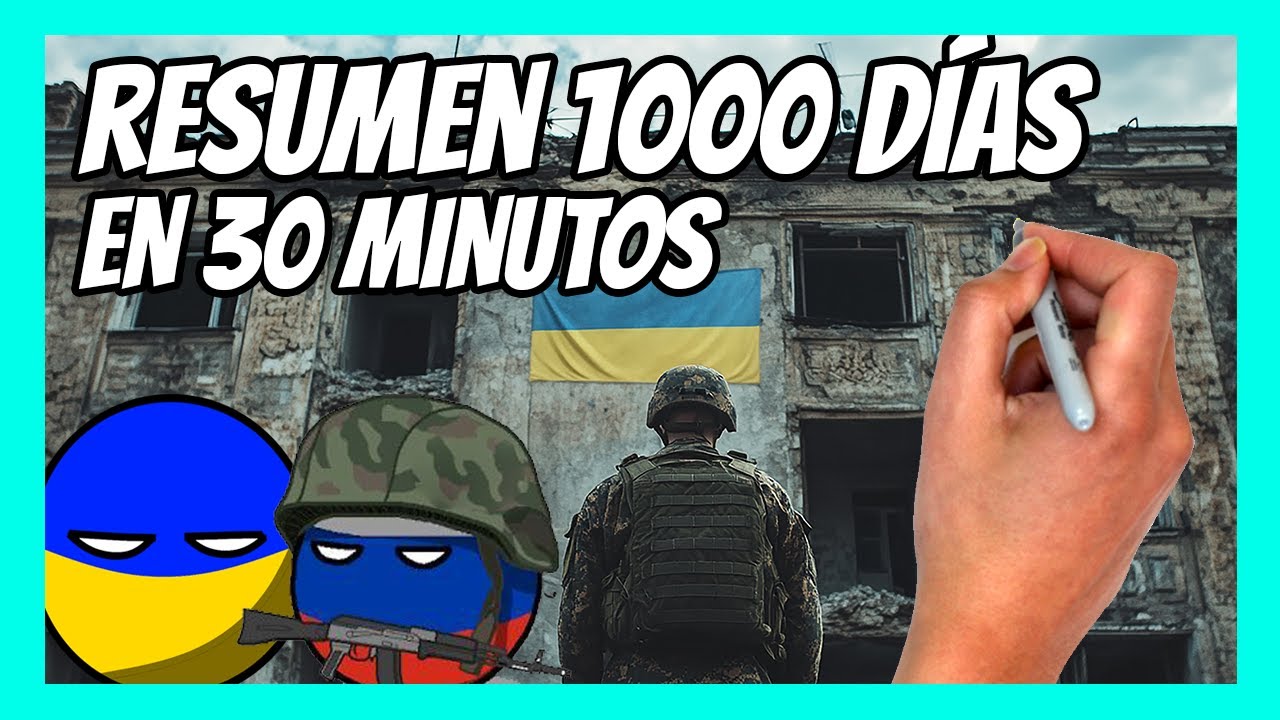 ✅ RESUMEN de los 1.000 DÍAS de guerra entre RUSIA y UCRANIA en 30 minutos