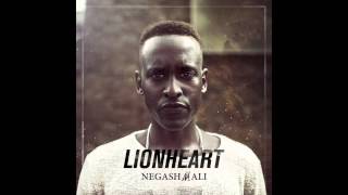 Negash Ali - "Lionheart" (Official Audio)