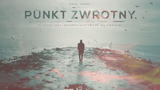 Dj Kaczy feat. Szkodnik, Gontar, TMK aka Piekielny - Punkt zwrotny (prod.Pawko)