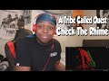 FIRST TIME HEARING... A Tribe Called Quest - Check The Rhime (REACTION)