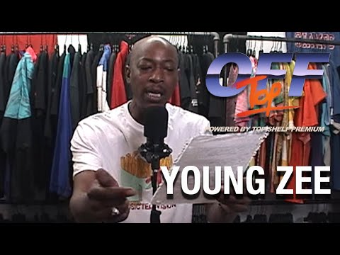 Young Zee - “Off Top” Freestyle (Top Shelf Premium)