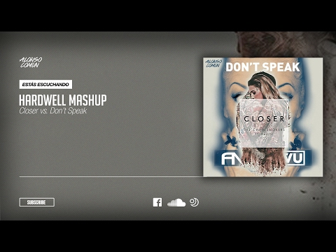 The Chainsmokers vs. No Doubt, ANG & KEVU - Closer vs. Don't Speak (Hardwell Mashup)