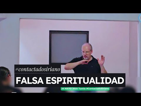 FALSE SPIRITUALITY TUXTLA BEGINNING