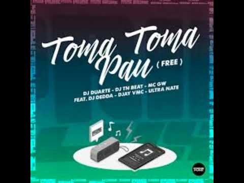 Toma Toma P4U (ft DJ.duarte,DJ VMC,DJ TN BEAT & MC GW)