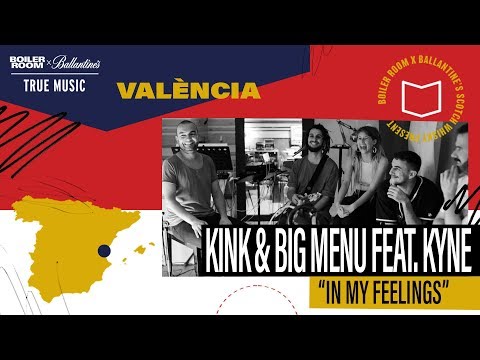 KiNK, Big Menu and Kyne - In My Feelings | Boiler Room x Ballantine’s True Music València