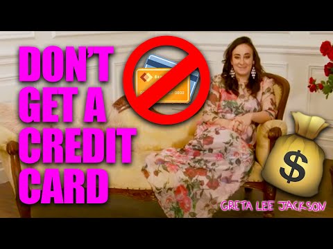 Don't Get a Credit Card