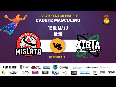 SECTOR NACIONAL "G" CADETE MASCULINO |  CBM MISLATA - ESCOLAS BALONMAN XIRIA