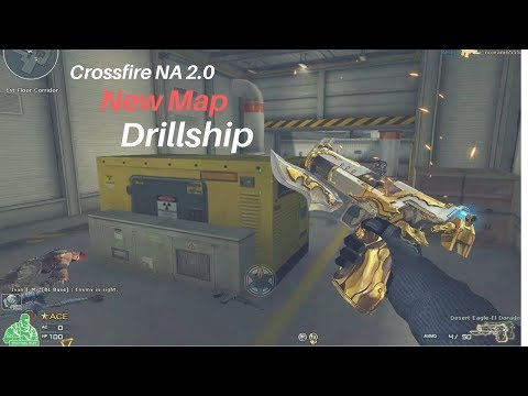 Crossfire NA/UK 2.0 -- Drillship Gameplay (NEW MAP)
