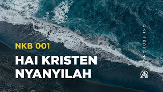 Download lagu NKB 1 Hai Kristen Nyanyilah mp3 Download lagu NKB 1 Hai Kristen Nyanyilah mp3
