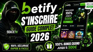 Comment s'inscrire sur Betify en France Guide complet 2026