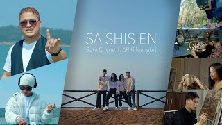 SA SHISIEN - Sam Chyne X ∆RKi Nøngbri (Official