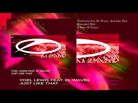 Yoel Lewis feat. EL Waves - Just Like That (Extended Mix)