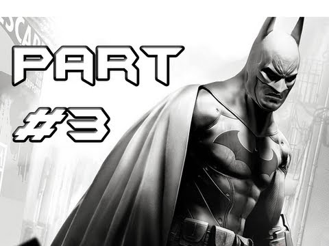 BATMAN Arkham City Gameplay Walkthrough - Part 3 - Steaming Hot Situation (Let's Play)