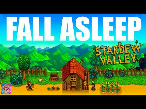 Fall asleep while I play Stardew Valley