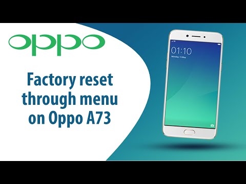 How to Factory Reset through menu on Oppo A73?