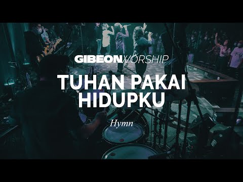 Gibeon Worship "Tuhan Pakai Hidupku" 21 Agustus 2022