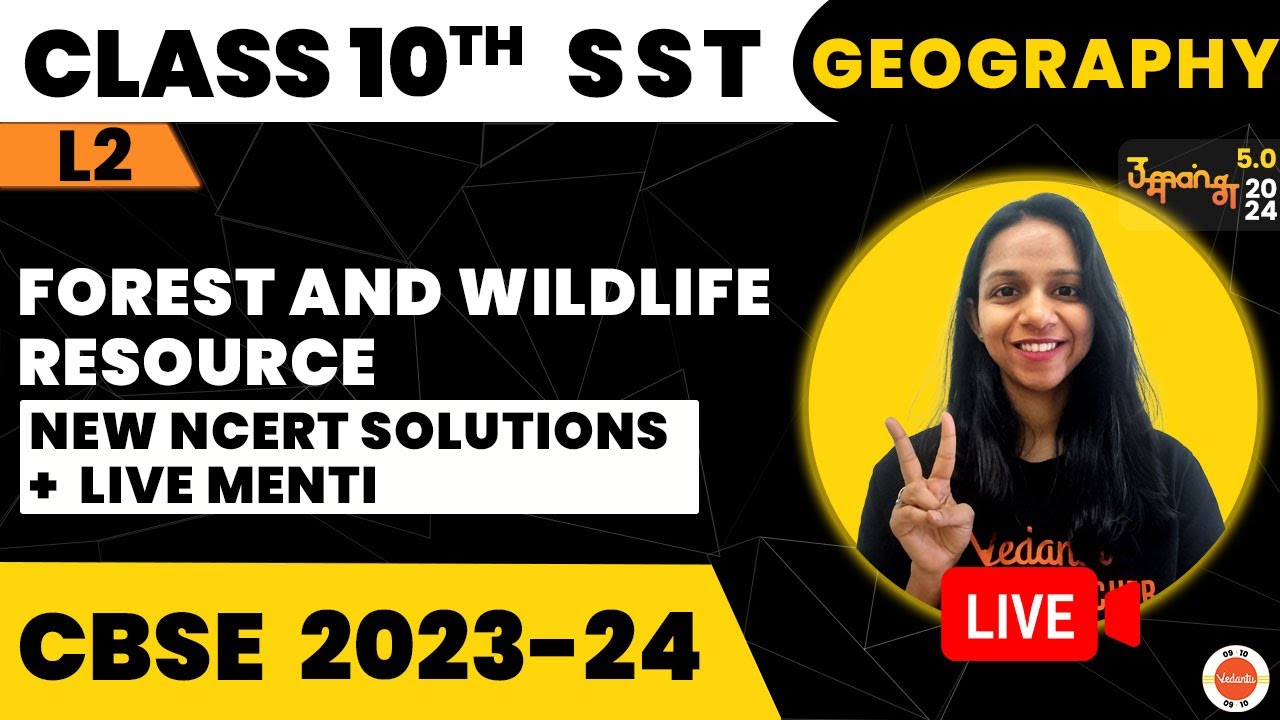 CBSE Class 10 Geography | NCERT Solutions of Forest and Wildlife Resource| LIVE MENTI | SST Class 10