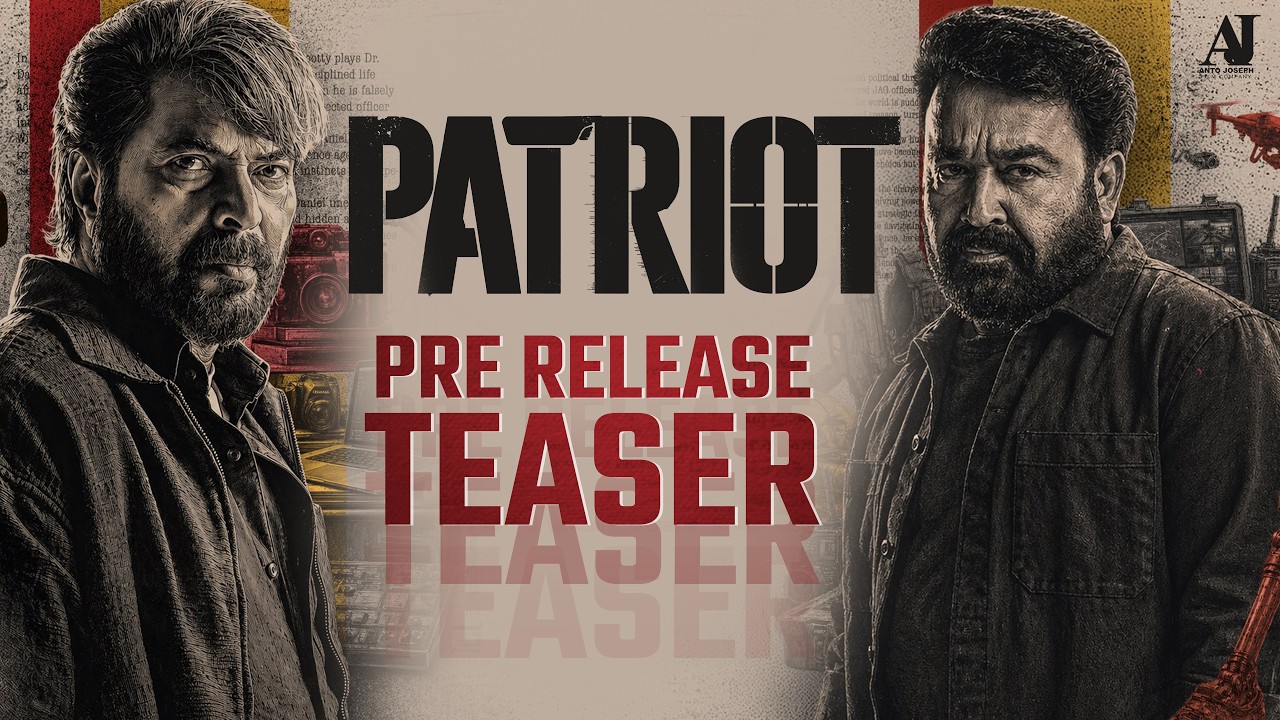 Patriot Prerelease Teaser | Mammootty | Mohanlal | Mahesh Narayanan | Anto Joseph
