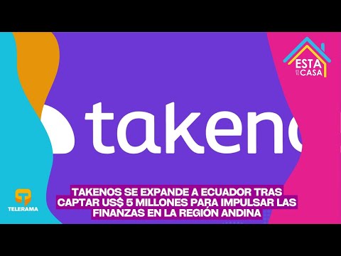 Takenos se expande a Ecuador tras captar US$ 5 millones para impulsar las finanzas en la región andina