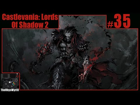 Castlevania: Lords Of Shadow 2 Playthrough | Part 35