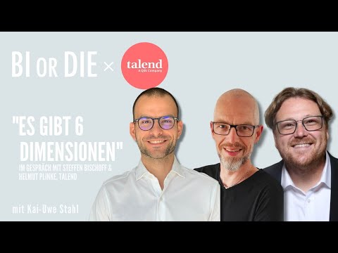 Was gehört eigentlich alles zur Datenqualität | BI or DIE x Talend