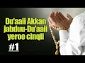 1#-Du'aaii akkan jabduu-Du'aaii yeroo cinqii (rakkoo)