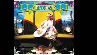 La Adelita - Aida Cuevas