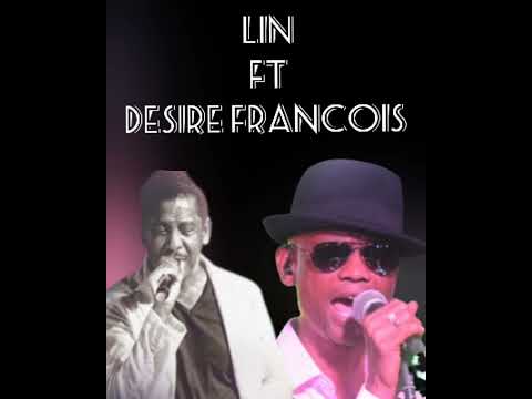 Lin FT. Désiré Francois ♥️Sa Pa Zot Traka