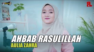 Download lagu AHBAB RASULILLAH - By. AULIA ZAHRA (17 Record ) mp3