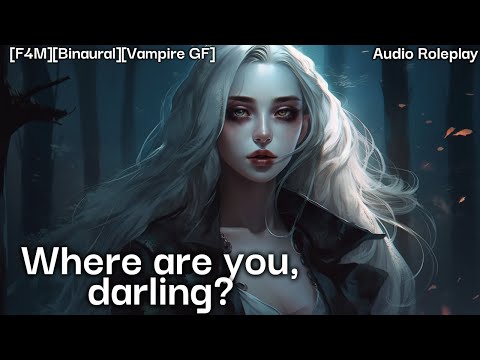 [F4M] Vampire girlfriend hunts you [Spicy][Audio Roleplay][Horror][Part 1]
