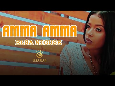 Elsa Niguse - "Amma Amma" - Ethiopian Oromo Music 2020 [Official Video]