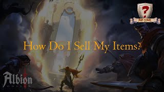How Do I Sell My Items in Albion Online?
