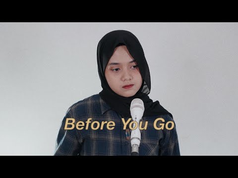Before You Go - Lewis Capaldi (Cover) By Hanin Dhiya